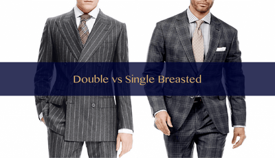 Double vs Single-Breasted Suit: How to choose?