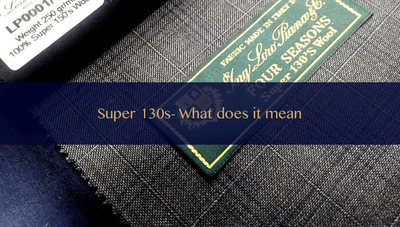 What does "Super 130s" mean?