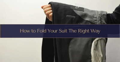 How to Fold Your Suit the Right Way